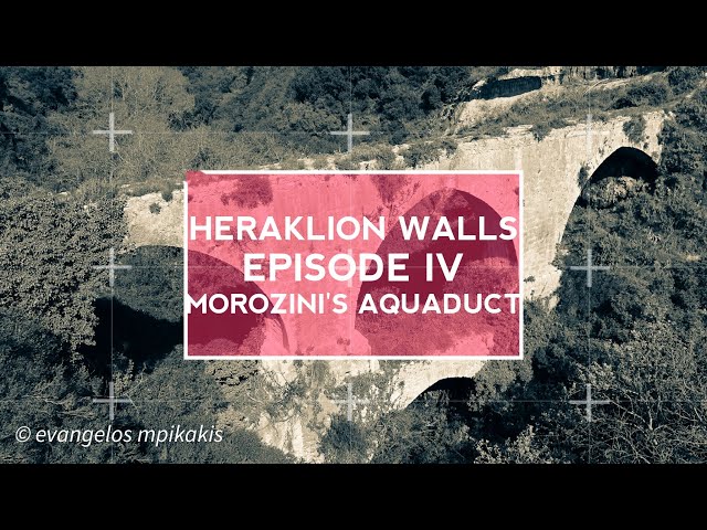 Venetian aqueduct of Morosini. Ηeraklion Walls Ep.4 Ενετικό υδραγωγείο