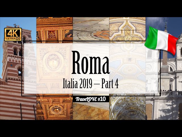 🇮🇹 ROMA in 4K - Italia, part 4 ( #10 )