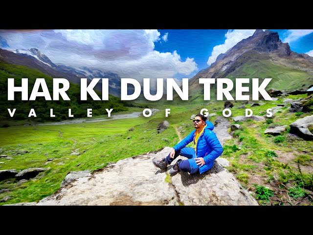 Har Ki Dun Trek | Valley of Gods | Uttarakhand