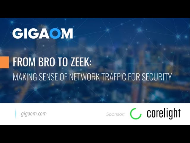 From Bro to Zeek  Making Sense of Network Traffic for Security