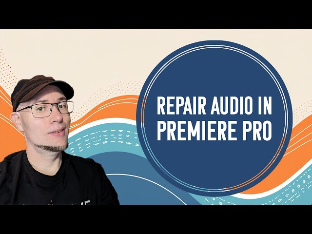 Repair Audio in Premiere Pro with AI