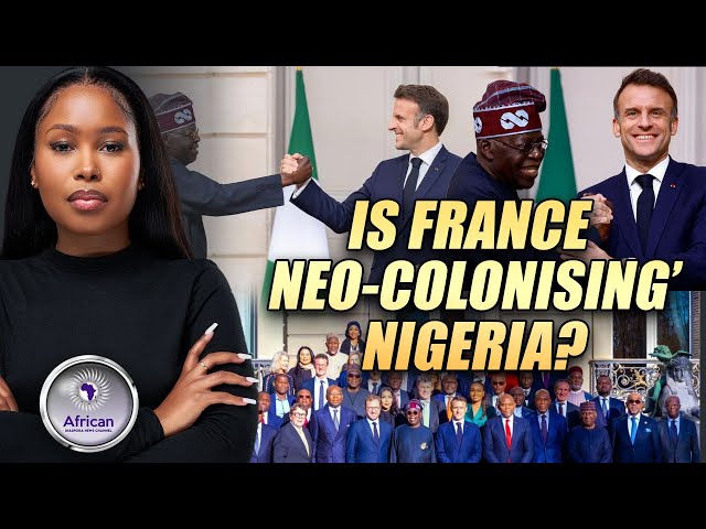 France Using Nigeria For A New Form Of Influence And Power in Africa