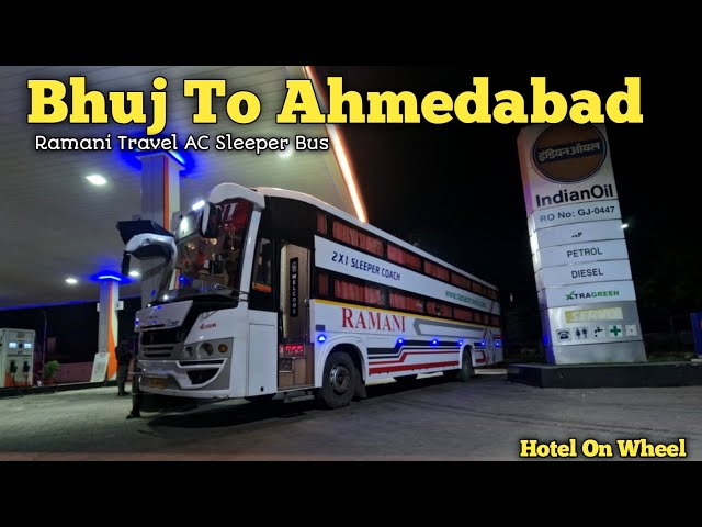 Bhuj To Ahmedabad Ramani Travel AC Sleeper bus , Bus journey vlog