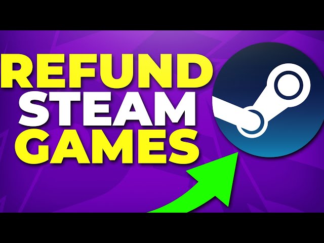 How to Refund Games on Steam 2024 - Refund a Steam Game