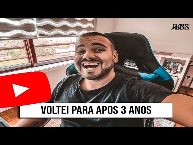 RECOMECEI NO YOUTUBE APÓS 3 ANOS ( TIAGO MENDES )