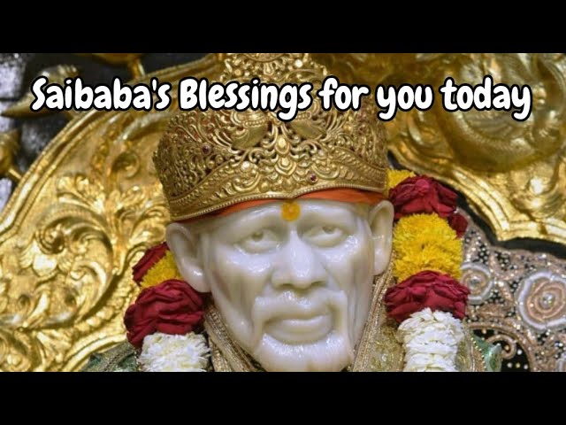 Saibaba's Blessings for you, Baba's Message, @DivineBliss1, #trending , #trendingtoday, #viralvideo