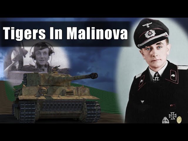 Tigers In Malinova - Eastern Front 1944