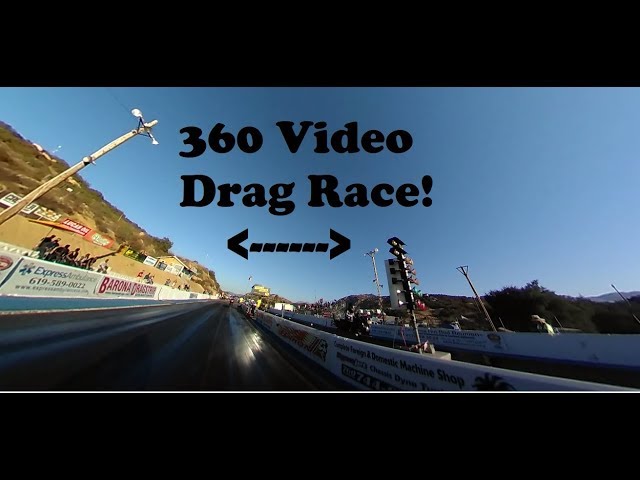 360 Video Drag Racing at Barona Drags Raceway Race 1