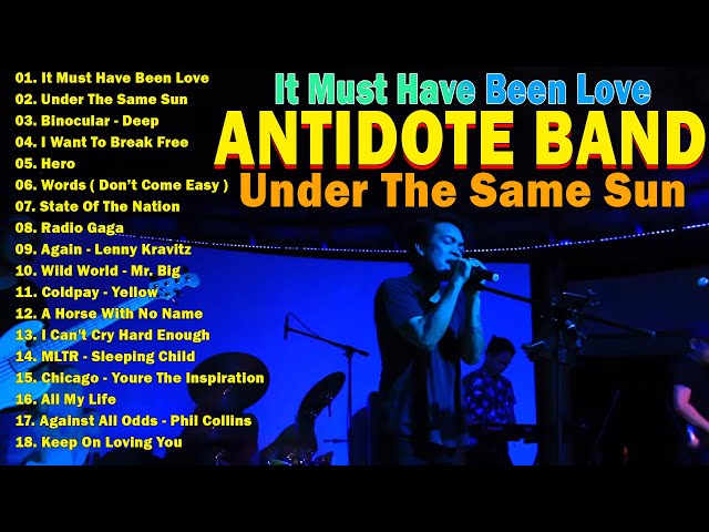 Antidote Band Best Slow Rock Nonstop Cover 2025 | Somewhere Only We Know, Under The Same Sun