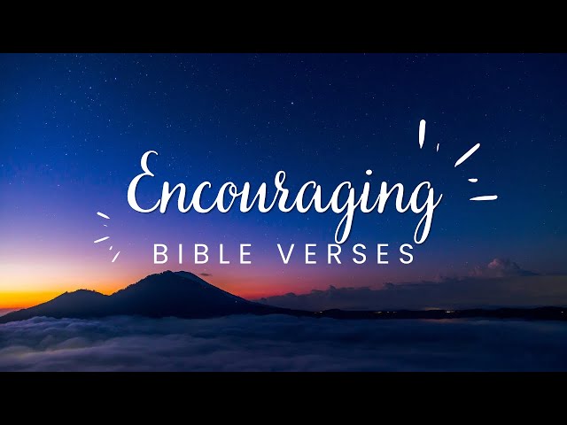 Reading Encouraging Bible Verses w/ Music | Relaxing.