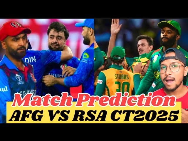 MATCH PREDICTION:- RSA VS AFG CT2025 || WHO WILL WIN TONIGHT ||