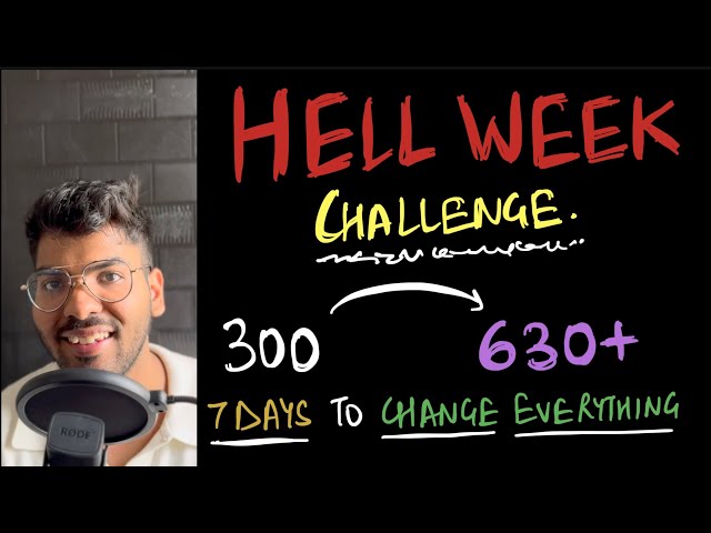 How to go from 300 to 630+ NEET 2024 | hell week challenge