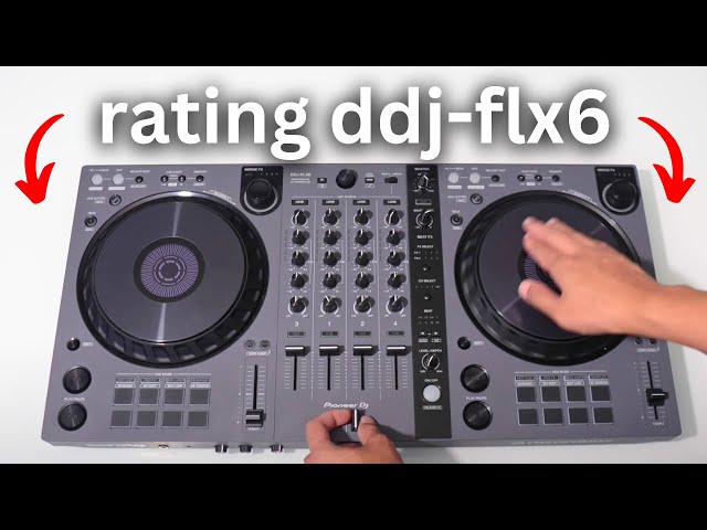 Rating the Pioneer DDJ-FLX6 DJ Controller (Full Review for Beginner DJ)