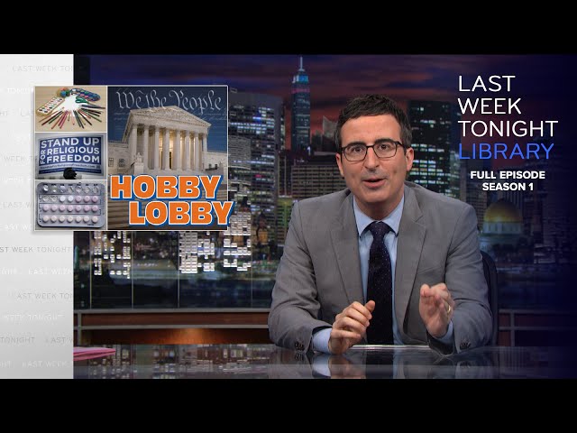 S1 E9: Hobby Lobby, Uganda & Boko Haram: Last Week Tonight with John Oliver