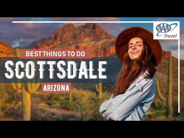 Things To Do in Scottsdale, Arizona