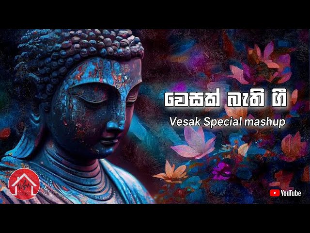 Bodu bethi gee | වෙසක් බැති ගී | Mashup | Sinhala Songs #beatzzhouse