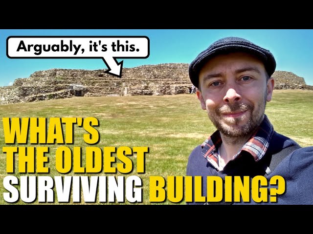 What's The Oldest Surviving Building On Earth?