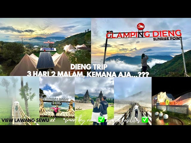 DIENG TRIP 3 HARI 2 MALAM - Kemana aja Tujuan Wisata? Rekomendasi Penginapan? Spill Budget?