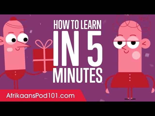 How to Learn Afrikaans in 5 Minutes