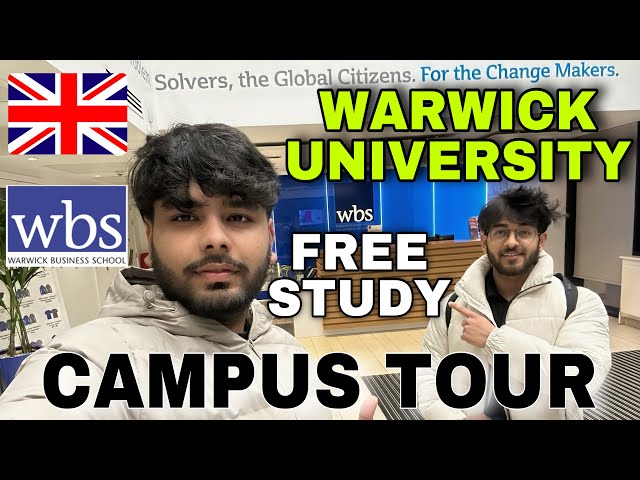 WARWICK UNIVERSITY Campus Tour | How To STUDY FREE at Warwick University | Top Business School in UK