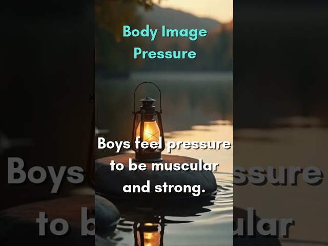 Facts about Boys: Body Image Pressure #bodypositive #boy #girl #facts