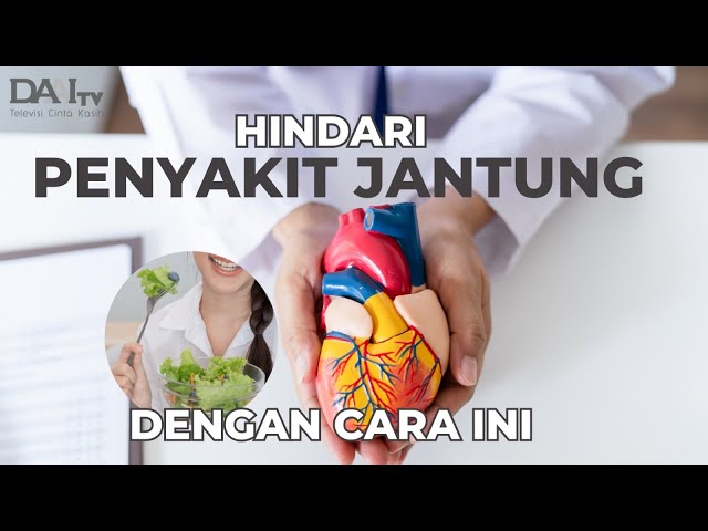 Hindari Penyakit Jantung dengan Cara Ini | Bincang Sehati