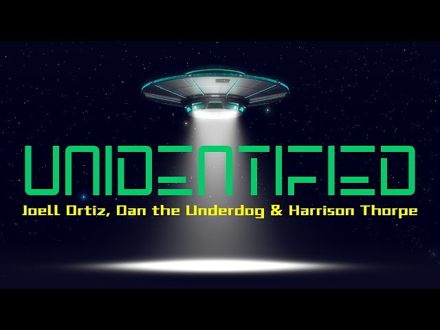 Joell Ortiz, Dan the Underdog & Harrison Thorpe - UNIDENTIFIED (Lyric Video)