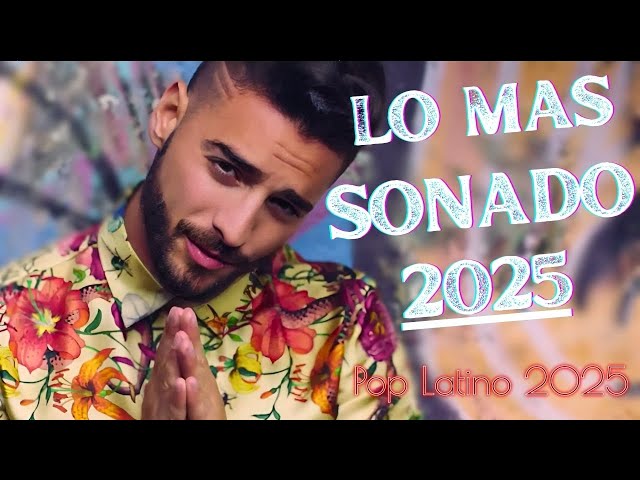 Fiesta Latina Mix 2025 - Maluma, Shakira, Daddy Yankee, Wisin, Nicky Jam - Pop Latino Reggaeton