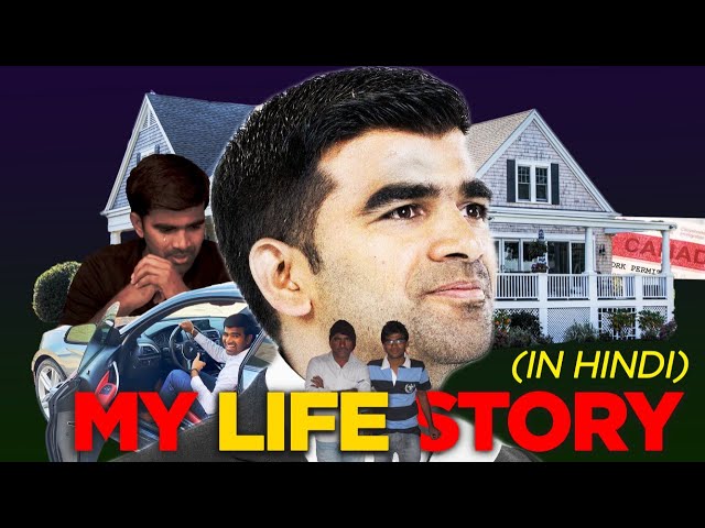 Immigrant Student With Debt To Multi Millionaire In Canada | My Life Story (HINDI)