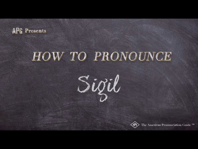 How to Pronounce Sigil (Real Life Examples!)