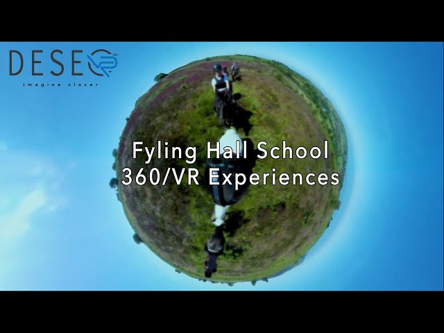 Fyling Hall School 360/VR Experience