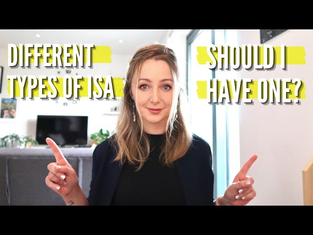 What Is An ISA UK (Should I have an ISA & Different Types Of ISAs)