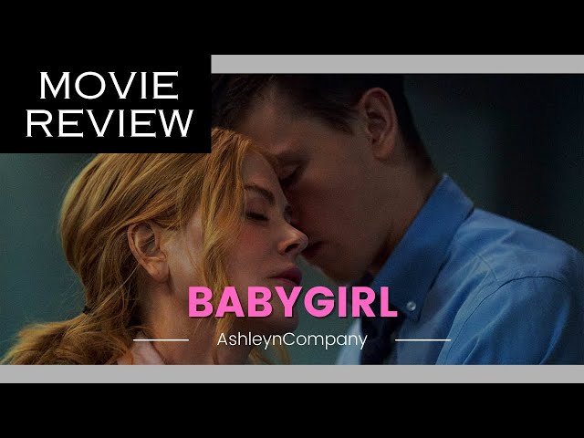 Babygirl Movie Review