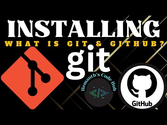 🚀 Step-by-Step Guide to Installing & Setting Up Git on Your Laptop | Git for Beginners