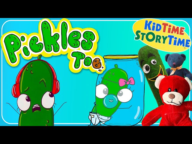 Pickles TOO - funny read aloud - NEW sibling book