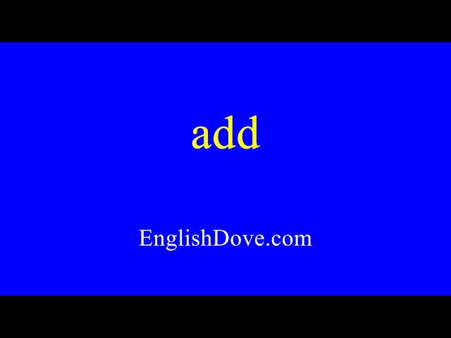 How to pronounce add in American English