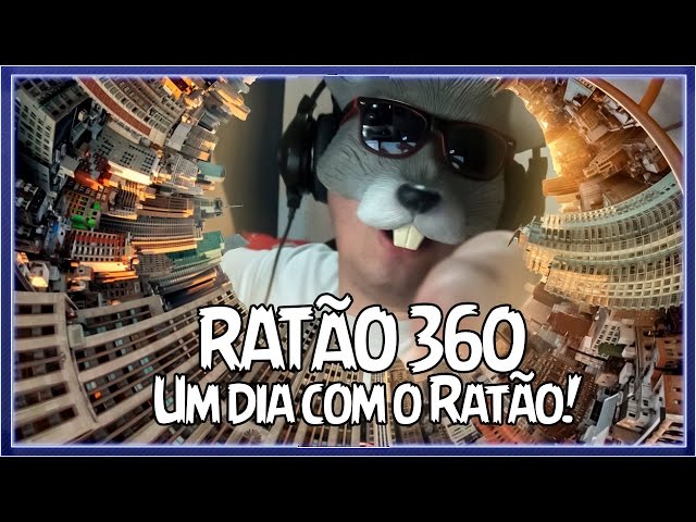 PRIMEIRO VLOG EM 360DO RATÃO - ROTINA DO RATÃo