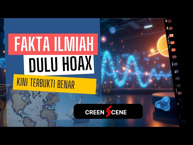 Fakta Ilmiah yang Dulunya Hoax, Kini Terbukti Benar