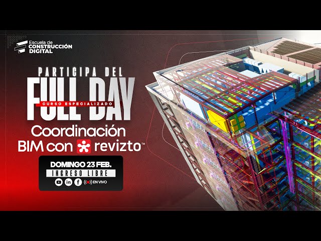 Coordinación BIM🚧Libre con Revizto🚀 | Full Day✅ Bloque 2