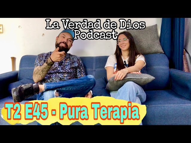 La Verdad de Dios - T2 E45 - Pura Terapia