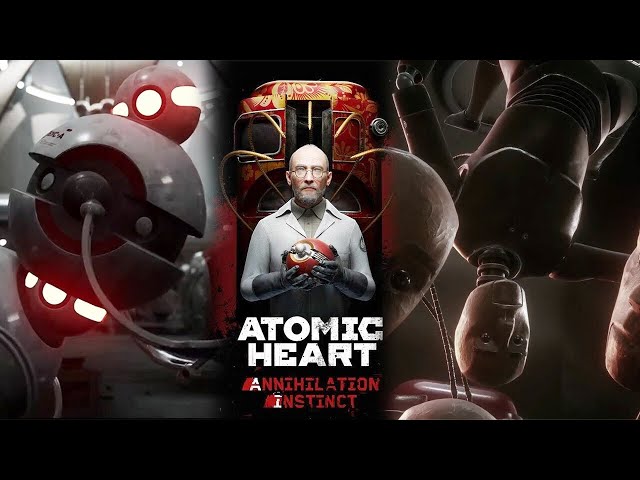 Совсем не театральная робосятина ► Atomic Heart Прохождение #26