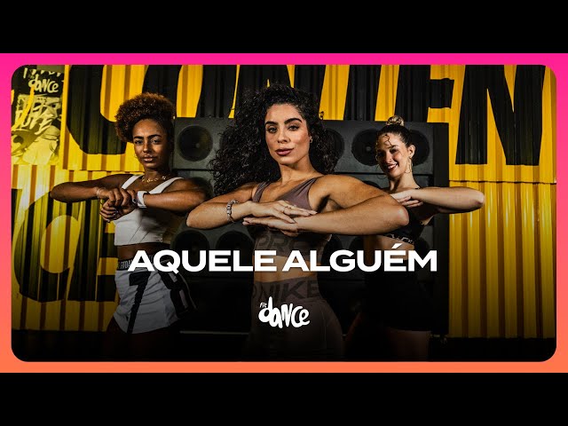 AQUELE ALGUÉM - Zaynara, Joelma | FitDance (Coreografia)