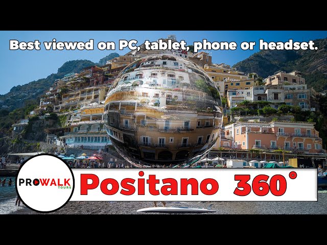 Positano, Italy 360 Walking Tour