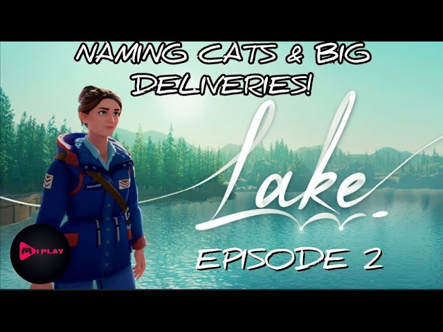 Lake | Episode 2 | Naming CATS & BIG Deliveries! | PS5 HDR |