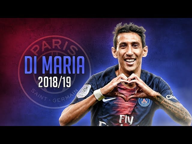 Angel Di Maria 2018/19 ● Crazy Skills & Goals