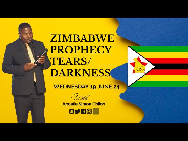 ZIMBABWE PROPHECY-TEARS AND DARKNESS