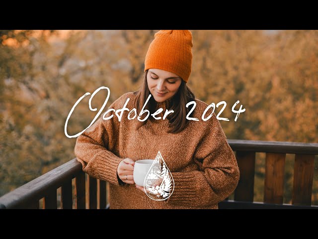 Indie/Pop/Folk Compilation - October 2024 (2-Hour Playlist)