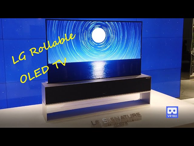 3D 180VR 4K the World's First LG Signature OLED Rollable TV is Rolling like Magic