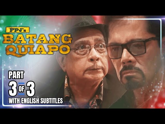 FPJ's Batang Quiapo | Episode 521 (3/3) | February 13, 2025