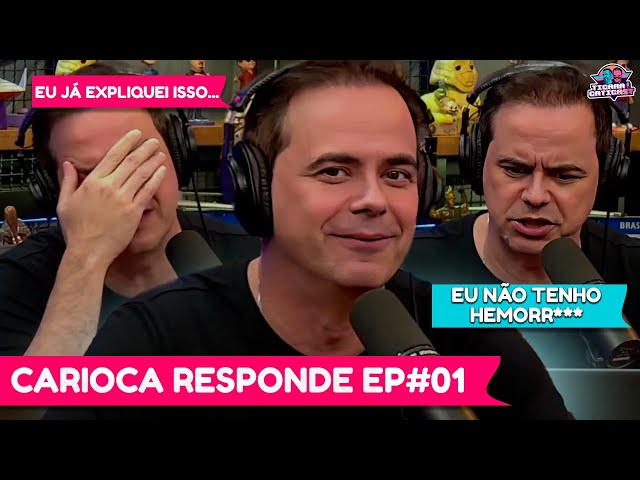 CARIOCA RESPONDE #EP01 - (EXCLUSIVO PARA MEMBROS)